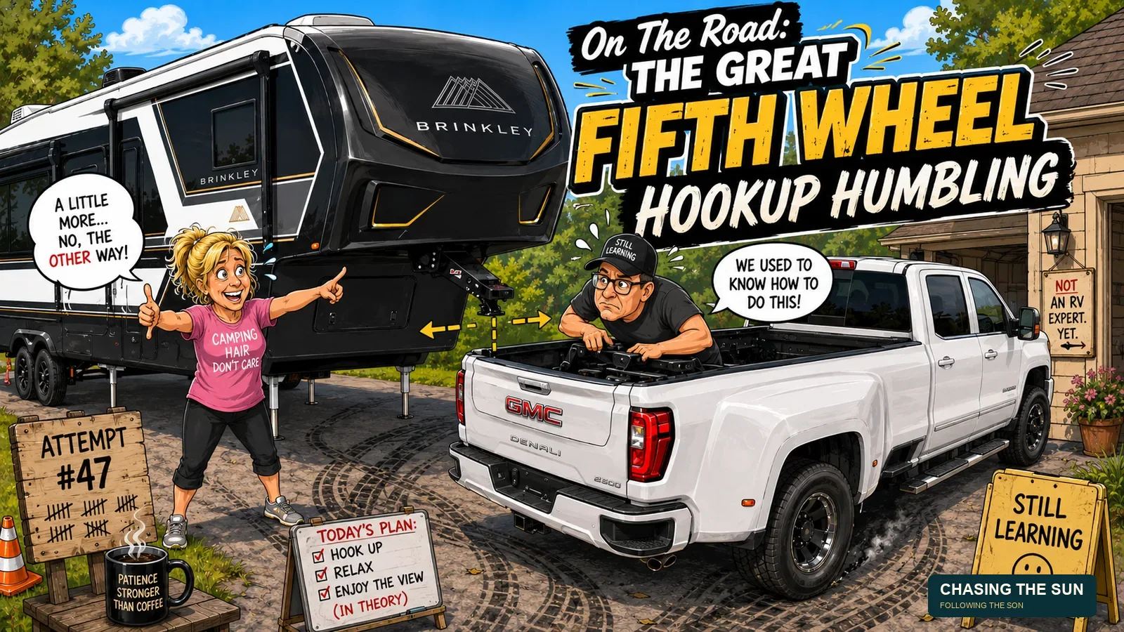 Out Of Practice And Slightly Unhinged: Hooking Up The Fifth Wheel Again